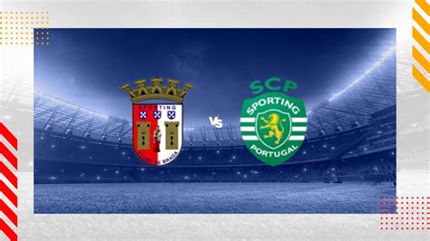 SC Braga Vs Sporting Lisbon Prediction Portugal League Cup 23 01 2024