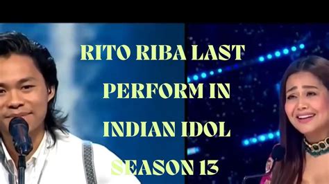 Rito Riba Last Perform In Indian Idol Season Jo Tenu Dhup