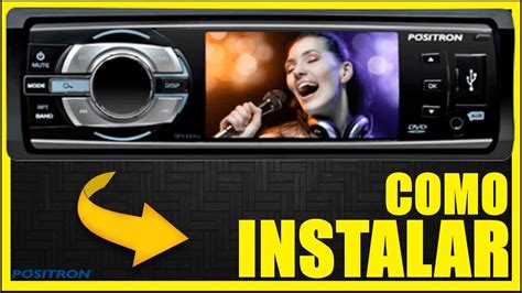 Como Instalar Dvd Positron Sp Av Sp Dtv Alanrod Youtube