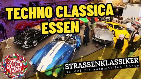 Strassenklassiker Zu Besuch Auf Der Techno Classica 2023 YouTube