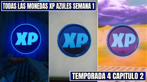 UBICACIÓN de TODAS las MONEDAS XP AZULES DE SEMANA 1 TEMPORADA 4