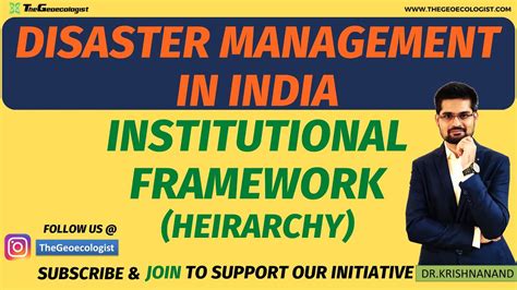 Institutional Framework For Disaster Management In India Thegeoecologist