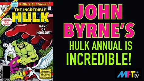 John Byrnes Incredible Hulk Annual Is The Perfect Marvel Comic Story