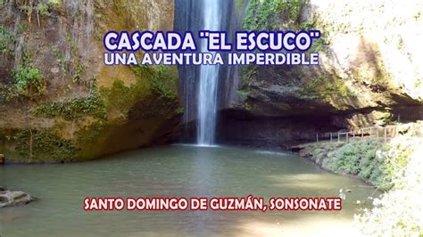 Cascada El Escuco En Santo Domingo De Guzm N Sonsonate El Salvador