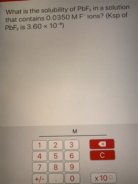 Solved What Is The Solubility Of PbF In A Solution That Chegg