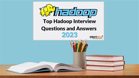 Top Hadoop Interview Questions And Answers Hadoop Interview Questions