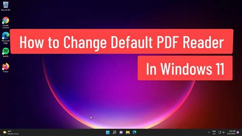 Cómo cambiar lector de PDF predeterminado en Windows 11 Mundowin