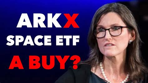 Should You Buy ARKX ETF Cathie Wood Ark Invest S New SPACE ETF