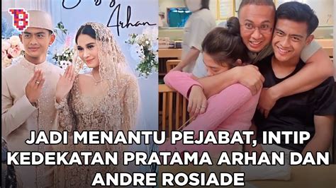 Intip Kedekatan Pratama Arhan Dengan Mertua Andre Rosiade Disayang