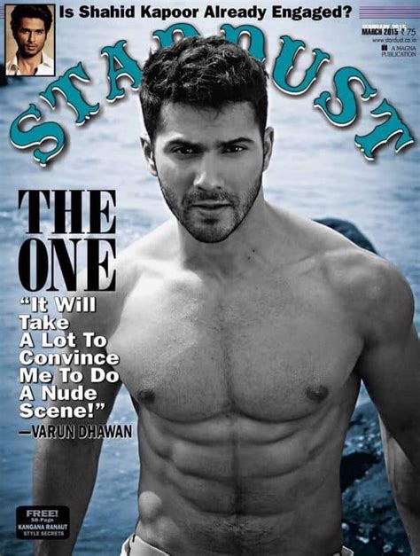 Varun Dhawan It Will Take A Lot To Convince Me To Do A Nude Scene