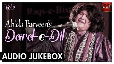 Dard E Dil Part 2 Timeless Collection By Abida Parveen Romantic Sad