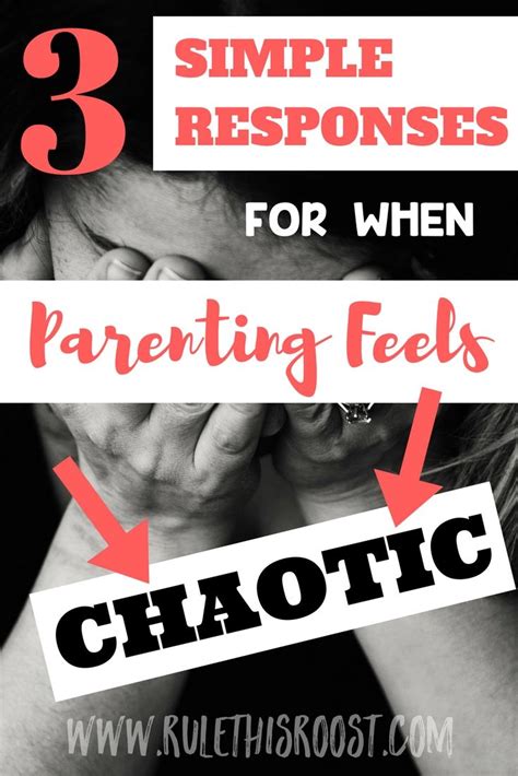 3 Simple Responses For Chaotic Parenting