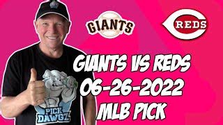 San Francisco Giants Vs Cincinnati Reds 6 26 22 MLB Free Pick Free MLB