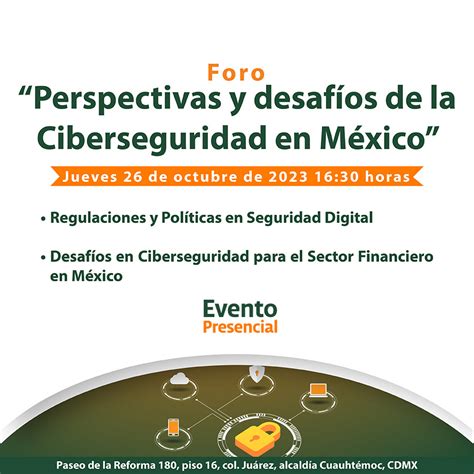 Perspectivas Y Desafíos De La Ciberseguridad En México Formulario De Registro Universidad De