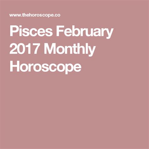 Pisces February 2017 Monthly Horoscope