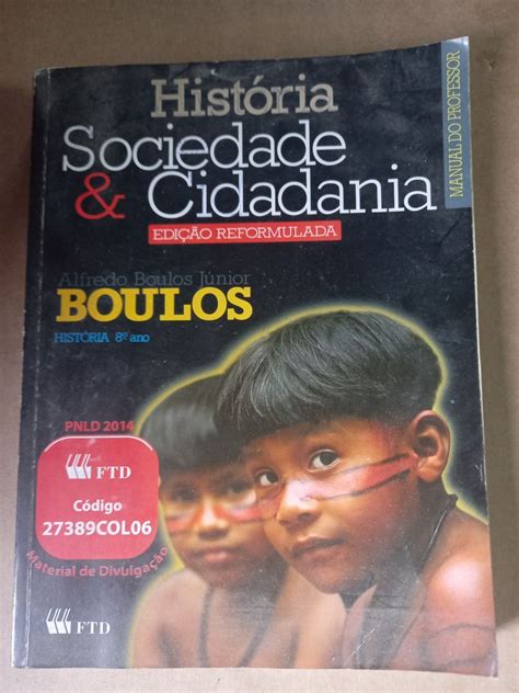 Historia Sociedade e Cidadania 8 Ano Boulos Edição Reformulada Livro