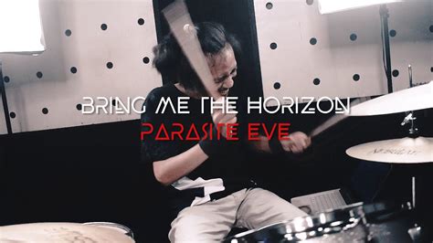 Parasite Eve Bring Me The Horizon Drum Cover By Evander Tedy Youtube