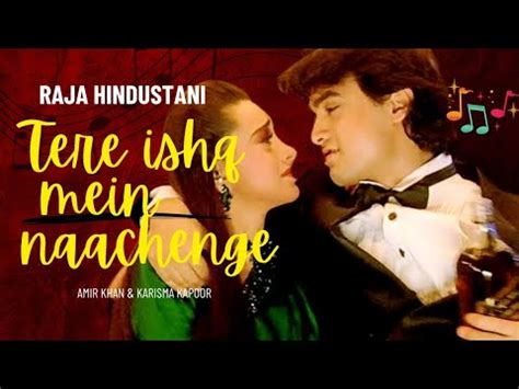 Tere Ishq Mein Naachenge Ll Raja Hindustani Ll S Hits Ll Amir Khan Ll