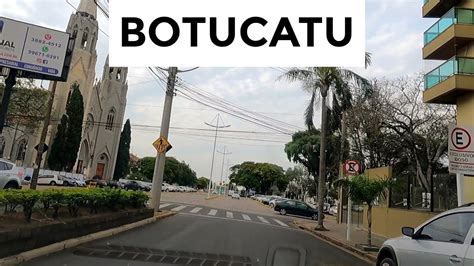 Passeio Por Botucatu L Sp Youtube