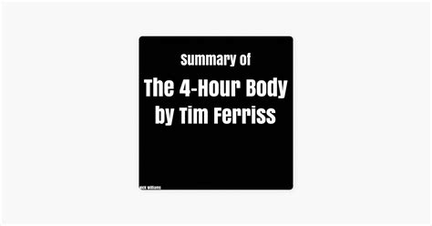 ‎summary Of The 4 Hour Body By Tim Ferriss Unabridged On Apple Books