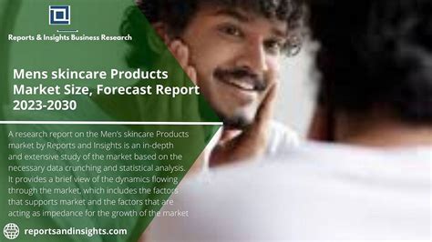 Men’s Skincare Products Market Size Forecast Report 2023 2030 Reports And Insights By