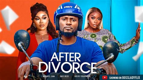 AFTER DIVORCE ONYII ALEX MAURICE SAM EXCLUSIVE NOLLYWOOD NIGERIAN