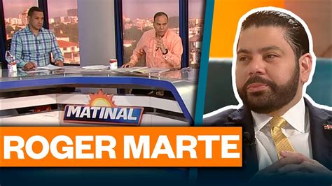 Roger Marte Dirigente Nacional Del Prm Matinal Youtube