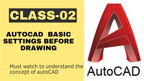 Autocad Basic Settings Before Drawingautocad All Basic Settings All