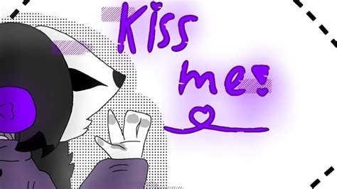 //Meme:Kiss me// - YouTube