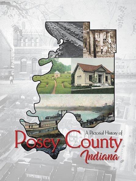 A Pictorial History of Posey County, Indiana – M. T. Publishing Company ...