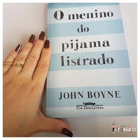 Resenha Do Livro O Menino Do Pijama Listrado