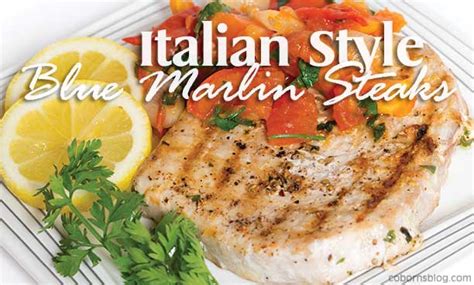 Weekly Ad Recipe - Italian Style Blue Marlin Steaks www.cobornsblog.com