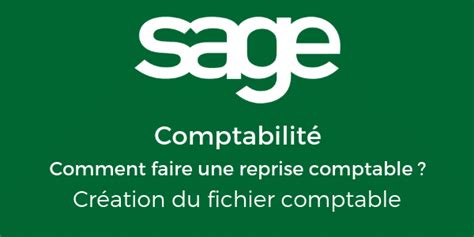 Sage 100 Comptabilité Création du fichier comptable