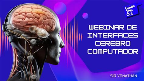 Bci Brain Computer Interface Video Conference Webinar De Interfaces