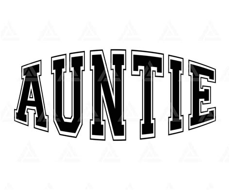 Auntie Svg Auntie Varsity Svg Aunt Svg Aunt Arched Png Aunt Shirt