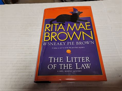 Mrs Murphy Ser The Litter Of The Law A Mrs Murphy Mystery By Rita