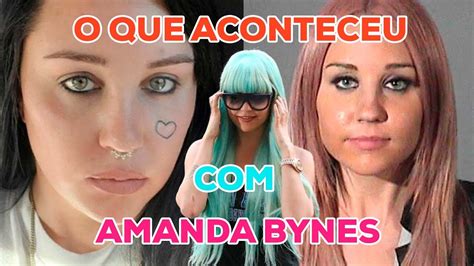 O Que Aconteceu Com Amanda Bynes Youtube