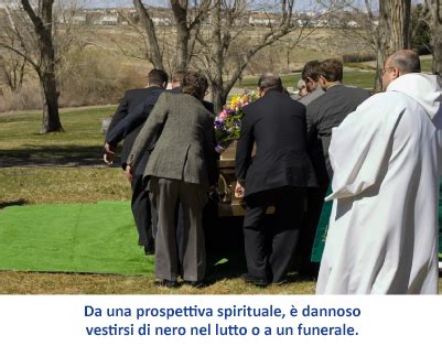 Cosa Indossare Ad Un Funerale Prospettiva Spirituale