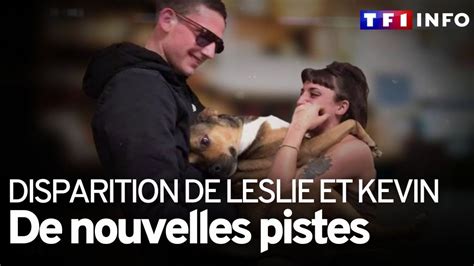 Disparition De Leslie Et Kevin Ces Nouveaux éléments Qui Intriguent