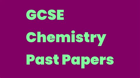 Gcse Chemistry Past Papers Write A Topic