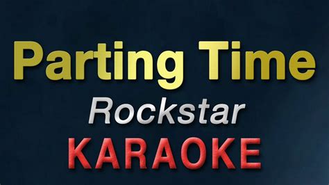 Parting Time - Rockstar | KARAOKE - YouTube