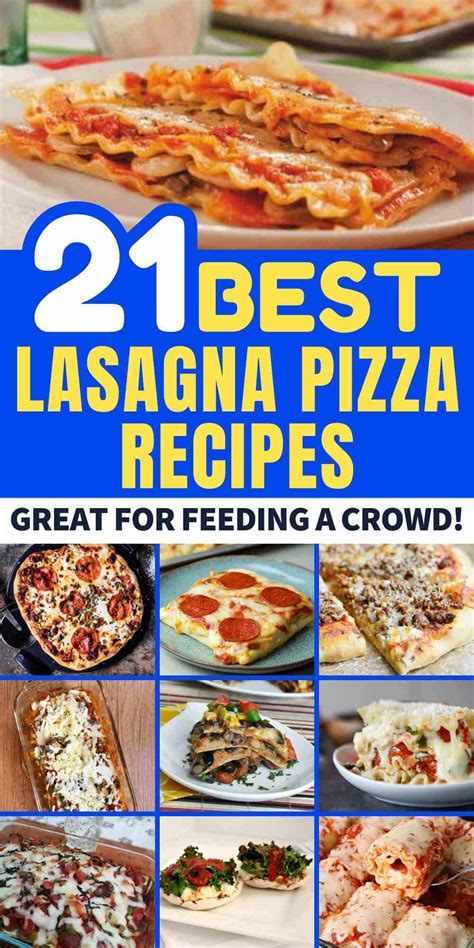 21 Lasagna Pizza Recipes You Must Try