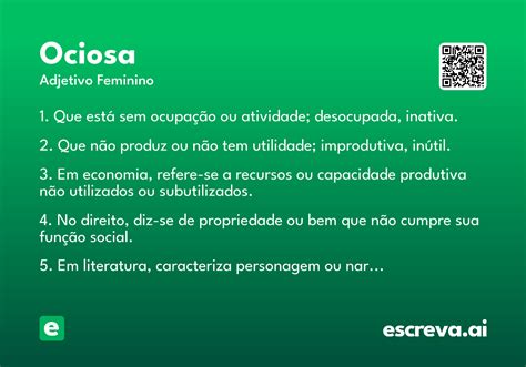 O Que Quer Dizer Ociosa - Ociosa - Significado e Sinônimo - escreva.ai