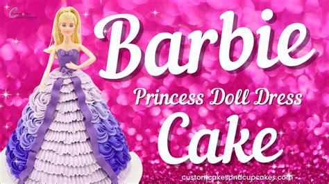 How To Make A Barbie Cake Princess Doll Dress Cakes Tutorial