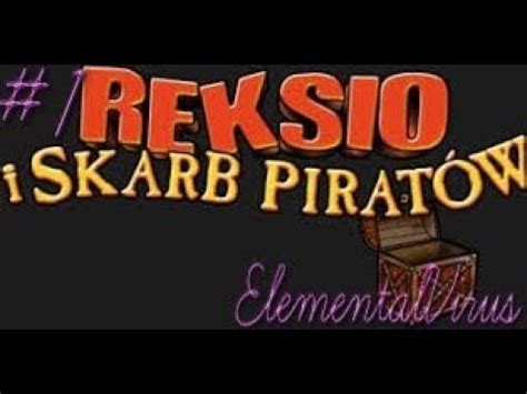 Reksio I Skarb Piratów Cała Gra By ElementalVirus YouTube