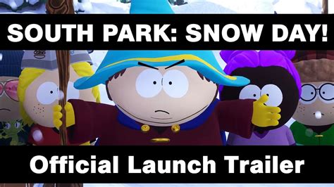South Park Snow Day Official Launch Trailer Youtube