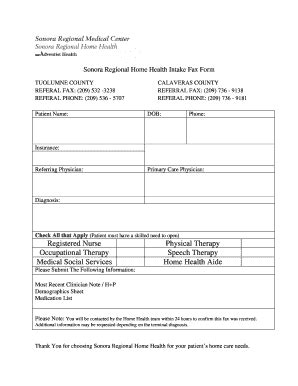 Fillable Online Sonora Regional Home Health Intake Fax Form Fax Email