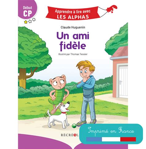 Apprendre et s entrainer à lire niveau 1 Un ami fidèle