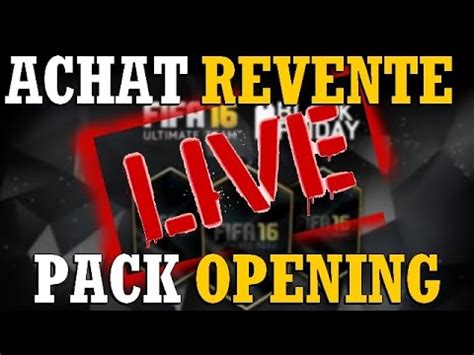 FUT 16 FR BLACK FRIDAY ÉNORME PACK OPENING ACHAT REVENTE EN LIVE