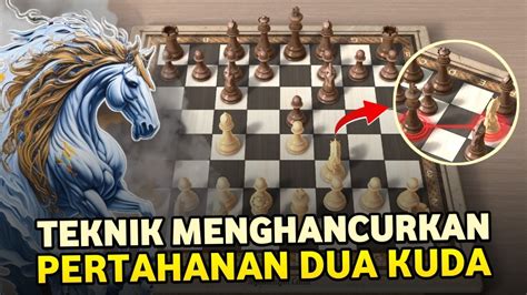 Tonton Ini Serangan Ganas Untuk Menghancurkan Pertahanan Dua Kuda